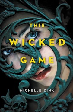 This Wicked Game (eBook, ePUB) - Zink, Michelle