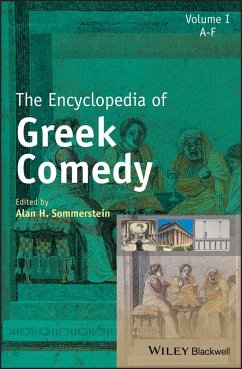 The Encyclopedia of Greek Comedy, 3 Volume Set - The Encyclopedia of Greek Comedy