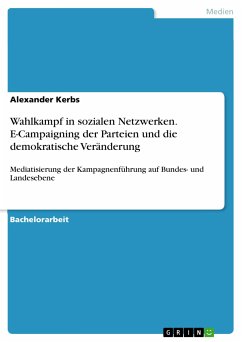 Wahlkampf in sozialen Netzwerken. E-Campaigning der Parteien und die demokratische Veränderung (eBook, PDF)