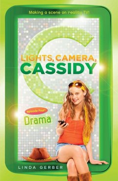 Cover Lights, Camera, Cassidy: Drama (eBook, ePUB)