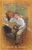 Don't Talk to Me About the War (eBook, ePUB)