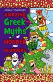 Amazing Greek Myths of Wonder and Blunders (eBook, ePUB)