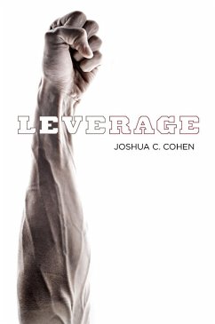 Leverage (eBook, ePUB) - Cohen, Joshua C.