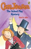 Cam Jansen: The School Play Mystery #21 (eBook, ePUB)