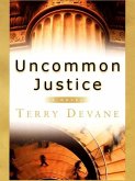 Uncommon Justice (eBook, ePUB)