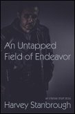 An Untapped Field of Endeavor (eBook, ePUB)