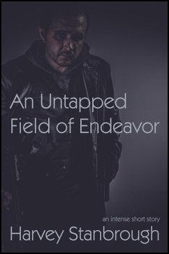 An Untapped Field of Endeavor (eBook, ePUB) - Stanbrough, Harvey