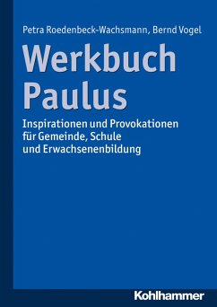 Werkbuch Paulus (eBook, PDF) - Roedenbeck-Wachsmann, Petra; Vogel, Bernd