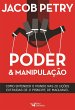 Poder & Manipulação: Como entender o... - Bild 1