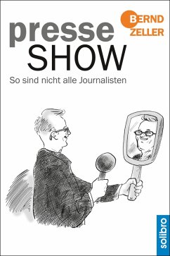 Presseshow (eBook, ePUB) - Zeller, Bernd