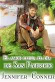 El Amor Llega El Día De San Patricio (eBook, ePUB)