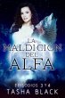 La maldición del Alfa: Episodios 3 y 4... - Bild 1