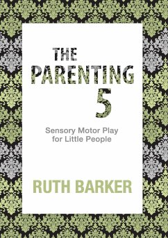 The Parenting 5 - Barker, Ruth