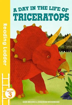 A day in the life of Triceratops - Brooks, Susie