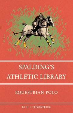 Spalding's Athletic Library - Equestrian Polo - Fitzpatrick, H L