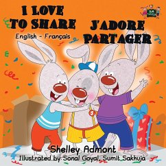 I Love to Share J'adore Partager - Admont, Shelley; Books, Kidkiddos