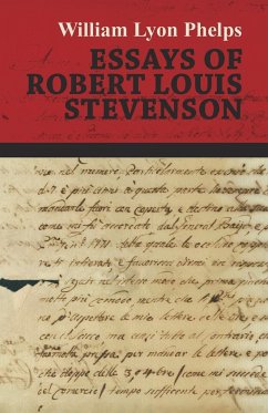 Essays of Robert Louis Stevenson - Phelps, William Lyon