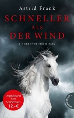 Schneller als der Wind - Frank, Astrid