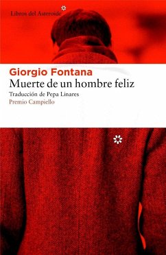 Muerte de un hombre feliz - Fontana, Giorgio