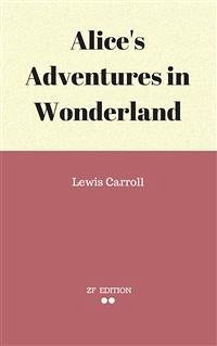 Alice's Adventures in Wonderland (eBook, ePUB) - Carroll., Lewis