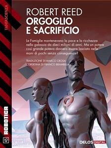 Orgoglio e sacrificio (eBook, ePUB) - Reed, Robert