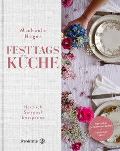Festtagsküche - Hager, Michaela