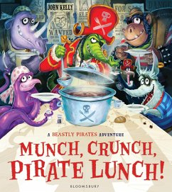 Munch, Crunch, Pirate Lunch! - Kelly, John