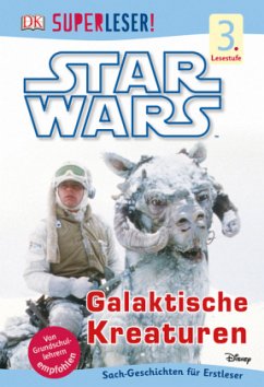 Cover SUPERLESER! Star Wars(TM) Galaktische Kreaturen / Superleser 3. Lesestufe Bd.9