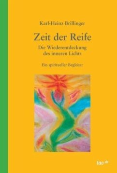 Zeit der Reife - Brillinger, Karl-Heinz