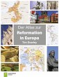 Der Atlas zur Reformation in Europa - Bild 1