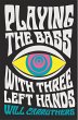 Playing the Bass with Three Left Hands - Bild 1
