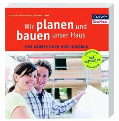 Wir planen und bauen unser Haus - Ullmann, Matthias;Seeger, Bettina;Bühl, Beate