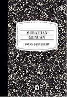 Solak Defterler - Mungan, Murathan
