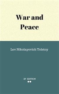 War and Peace (eBook, ePUB) - Nikolayevich Tolstoy, Lev