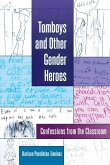 Tomboys and Other Gender Heroes Tomboys and Other Gender Heroes