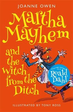 Martha Mayhem and the Witch from the Ditch - Owen, Joanne