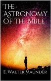The Astronomy of the Bible (eBook, ePUB)