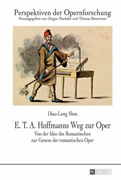 E. T. A. Hoffmanns Weg zur Oper - Shen, Diau-Long