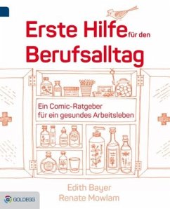 Erste Hilfe für den Berufsalltag - Bayer, Edith