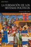 La formación de los sistemas políticos : Europa, 1300-1500