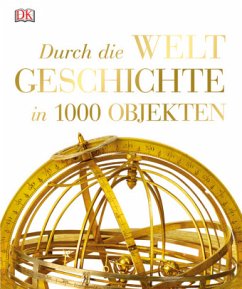 Cover Durch die Weltgeschichte in 1000 Objekten