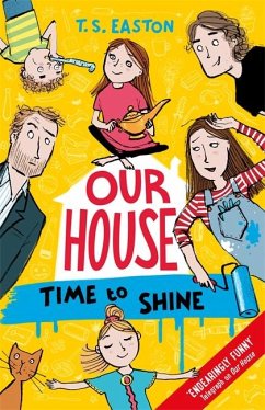 Our House 2: Time to Shine - Easton, Tom