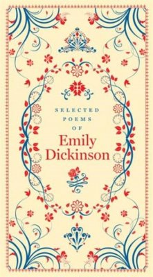 Selected Poems of Emily Dickinson (Barnes & Noble Collectible Classics: Pocket Edition) - Dickinson, Emily