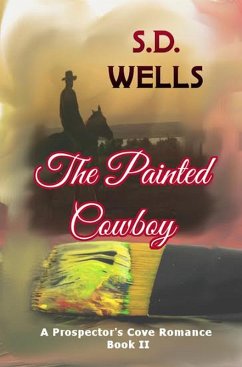 Cover The Painted Cowboy (Prospector's Cove, #2) (eBook, ePUB)