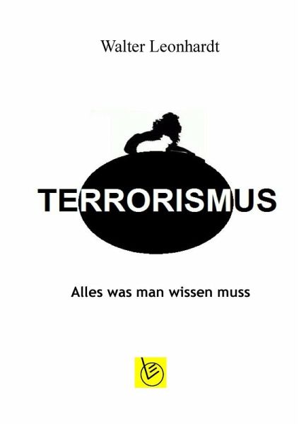 Terrorismus (eBook, ePUB) Terrorismus (eBook, ePUB)