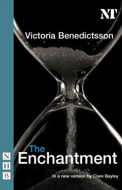The Enchantment (NHB Classic Plays) (eBook, ePUB) - Benedictsson, Victoria