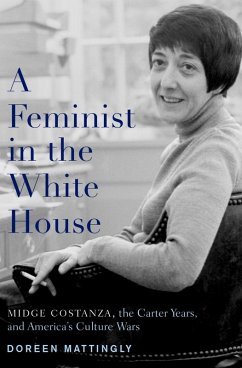 A Feminist in the White House (eBook, ePUB) - Mattingly, Doreen J.