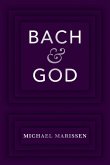 Bach & God (eBook, ePUB) Bach & God (eBook, ePUB)