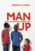 Man Up (eBook, ePUB) Man Up (eBook, ePUB)
