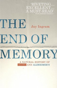 The End of Memory (eBook, ePUB) - Ingram, Jay